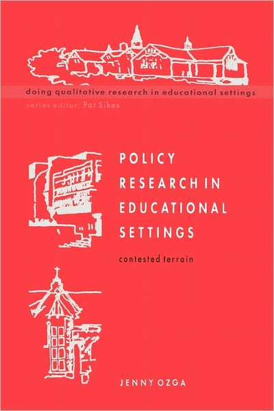 Policy Research in Educational Settings: Contested Terrain