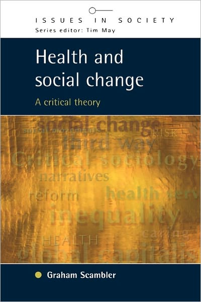Health and Social Change: A Critical Theory