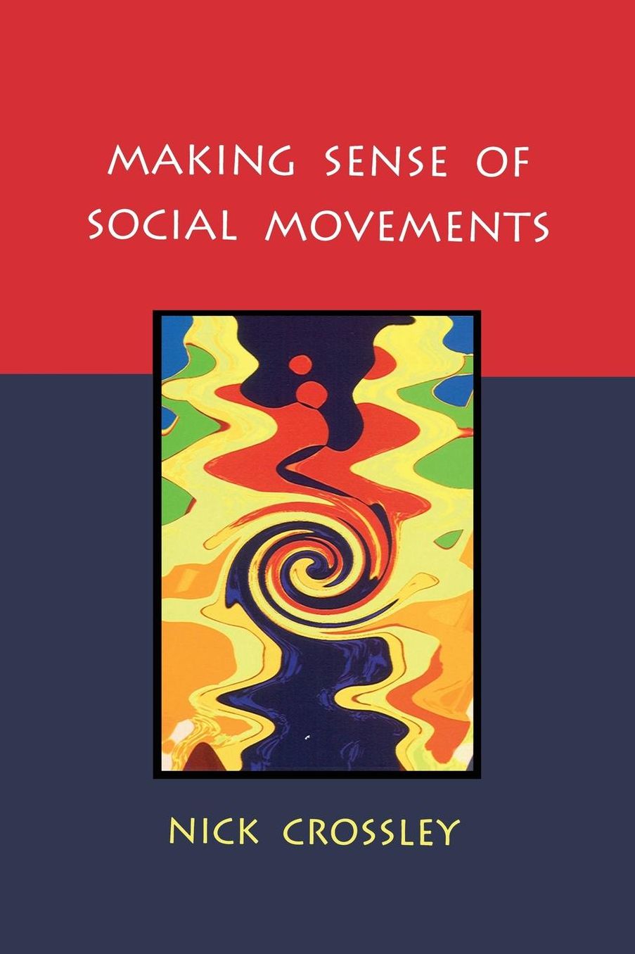 Making Sense of Social Movements