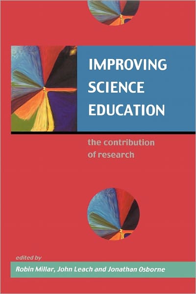 Improving Science Education: The Contribution of Research