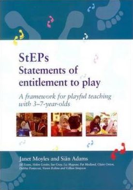 Steps:Statements of Entitlement to Play: A Framework for Playful Teaching