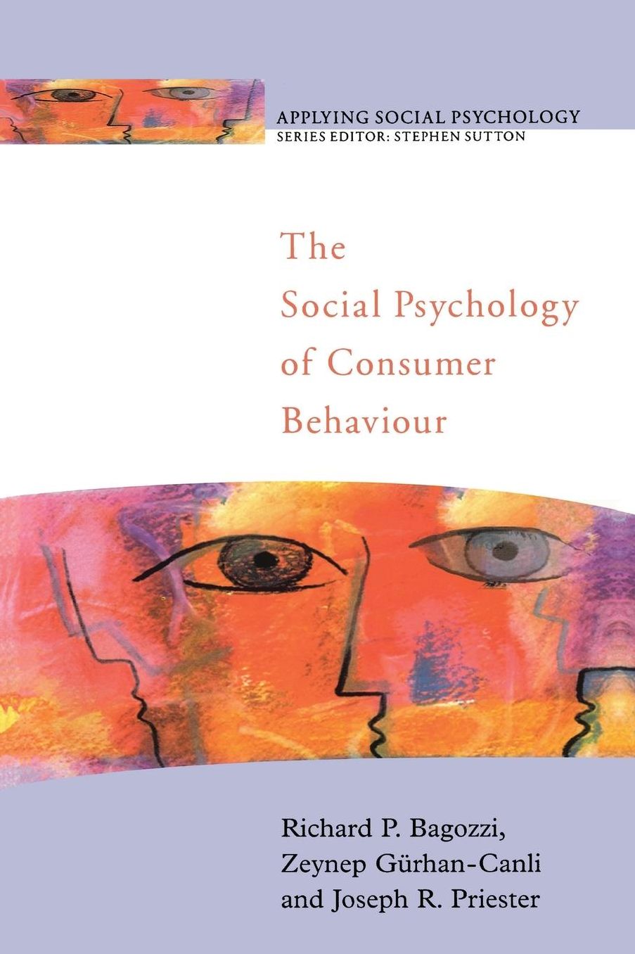 The Social Psychology of Consumer Behaviour