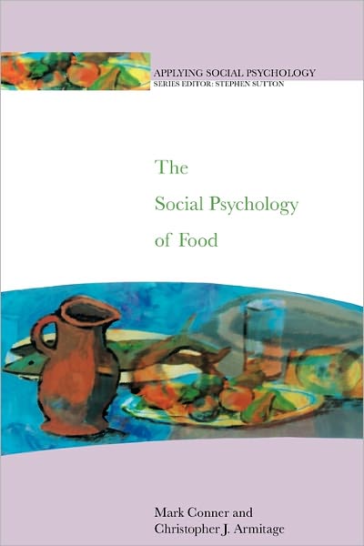 The Social Psychology of Food