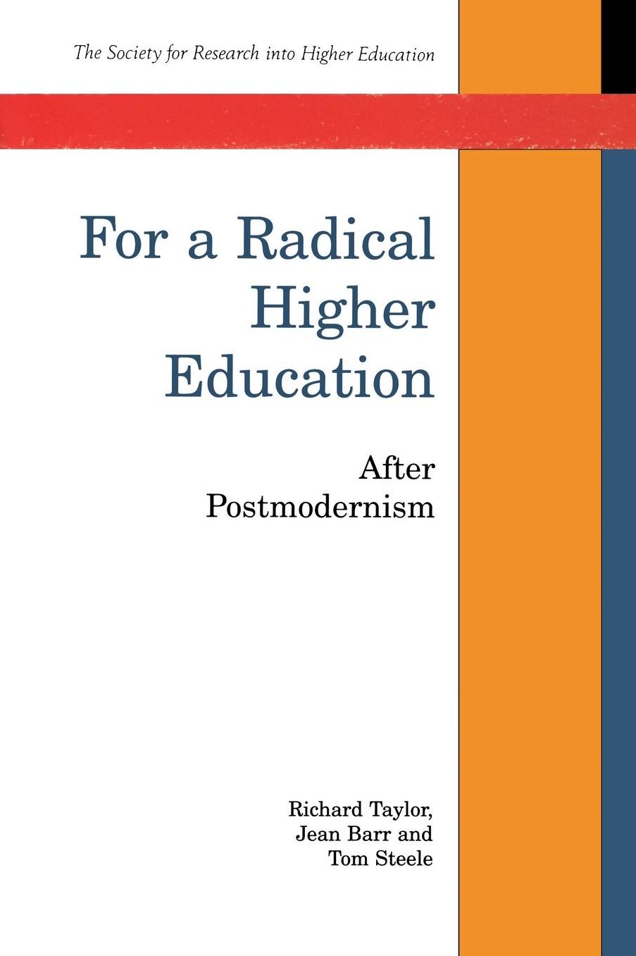 For a Radical Higher Education: After Postmodernism