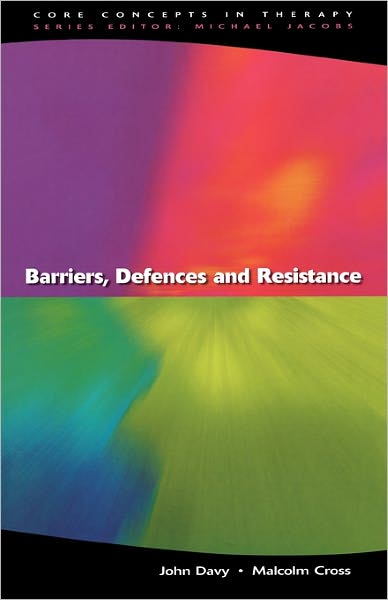Barriers, Defences and Resistance