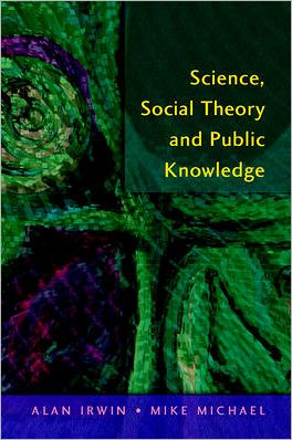 Science, Social Theory and Public Knowledge