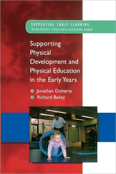 Supporting Physical Development and Physical Education in the Early Years