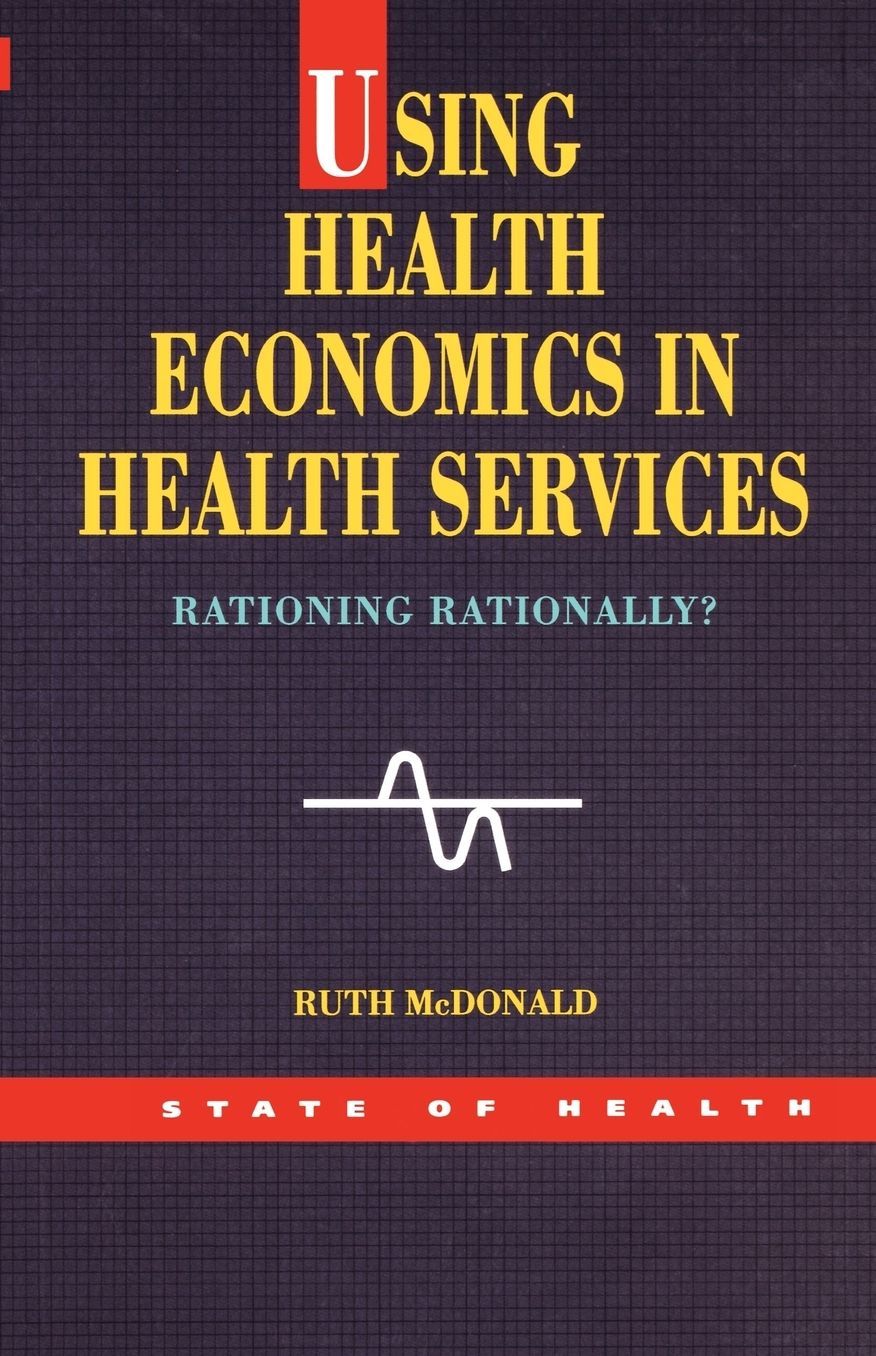 Using Health Economics in Health Services
