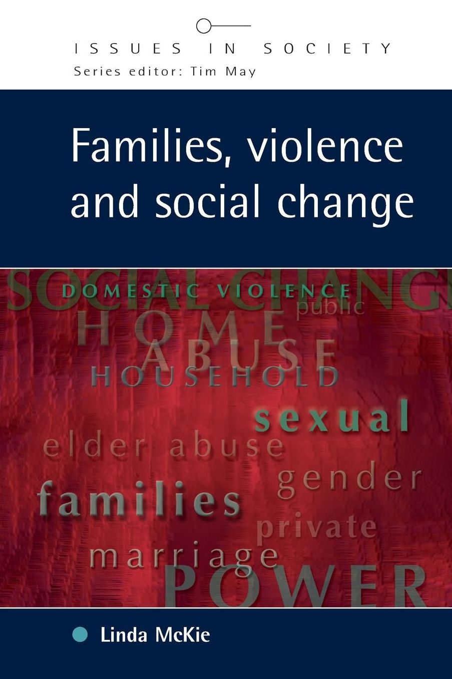 Families, Violence and Social Change