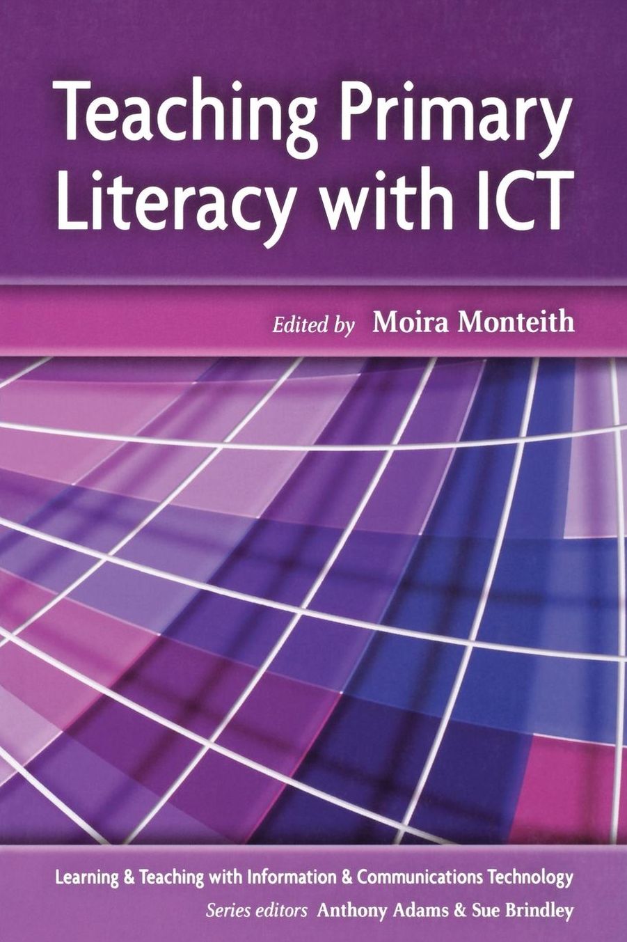 Teaching Primary Literacy with ICT