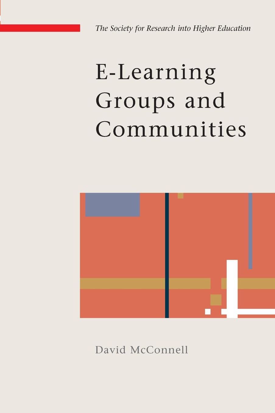 E-Learning Groups and Communities of Practice