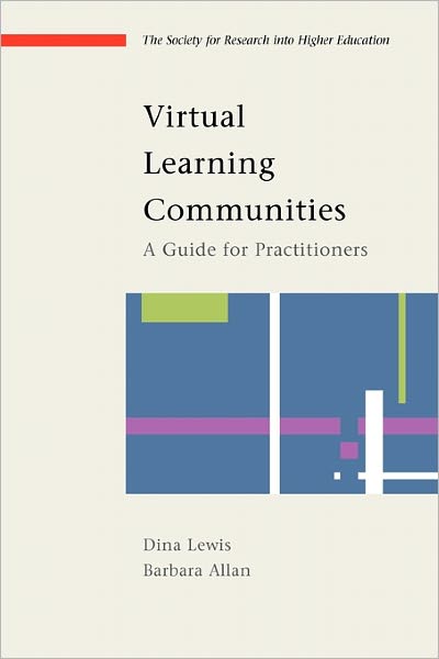 Virtual Learning Communities: A Guide for Practitioners