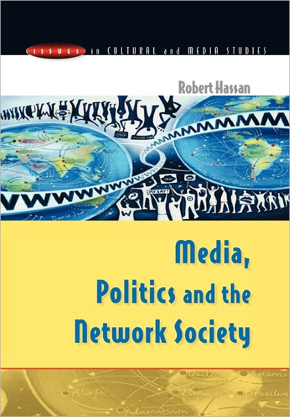 Media and Politics in the Network Society
