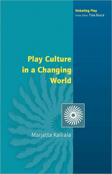 Play Culture in a Changing World