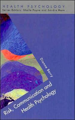 Risk, Communication & Health Psychology