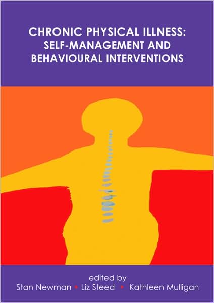 Chronic Physical Illness: Self Management and Behavioural Interventions