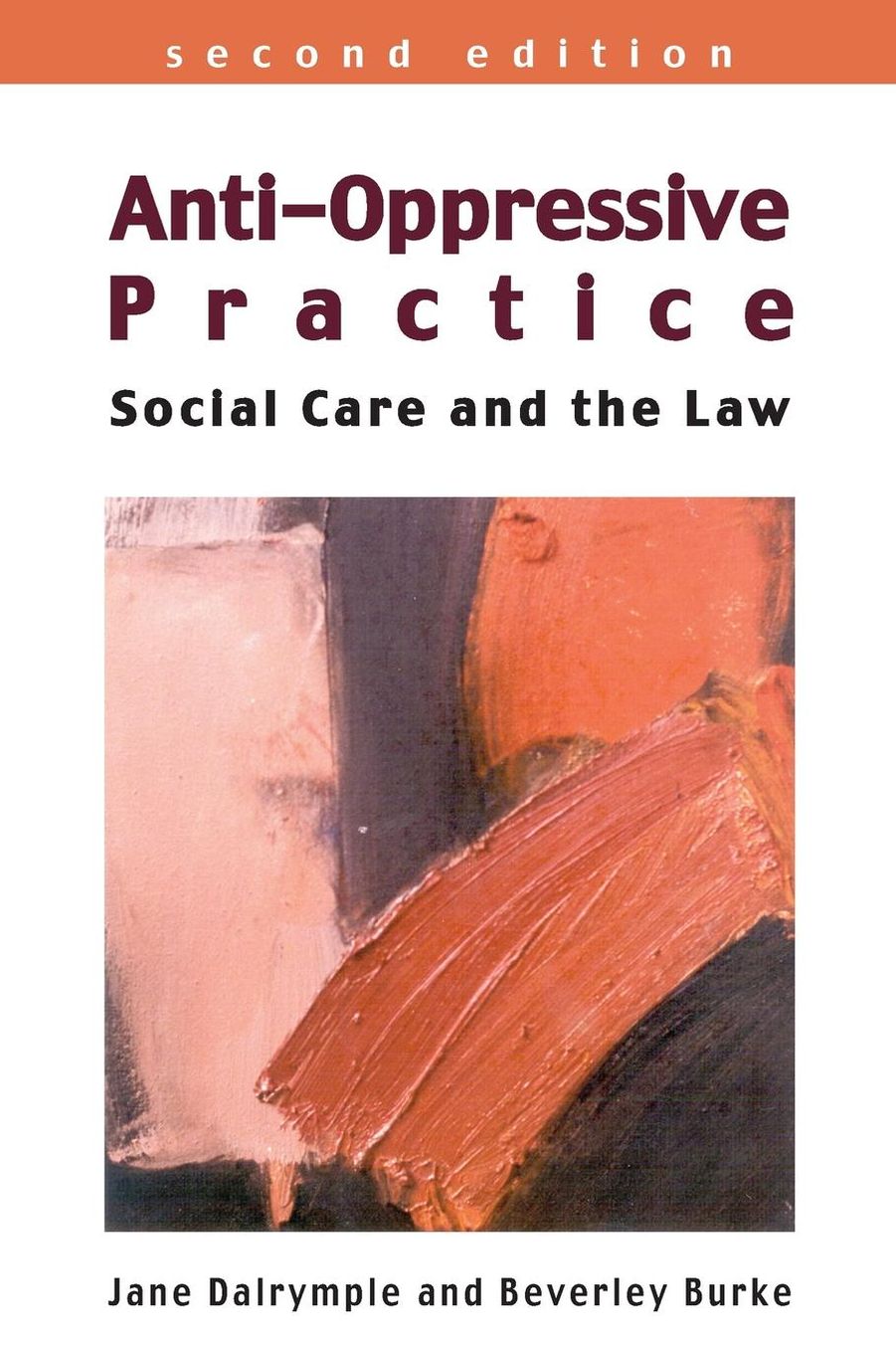 Anti-Oppressive Practice: Social Care and the Law