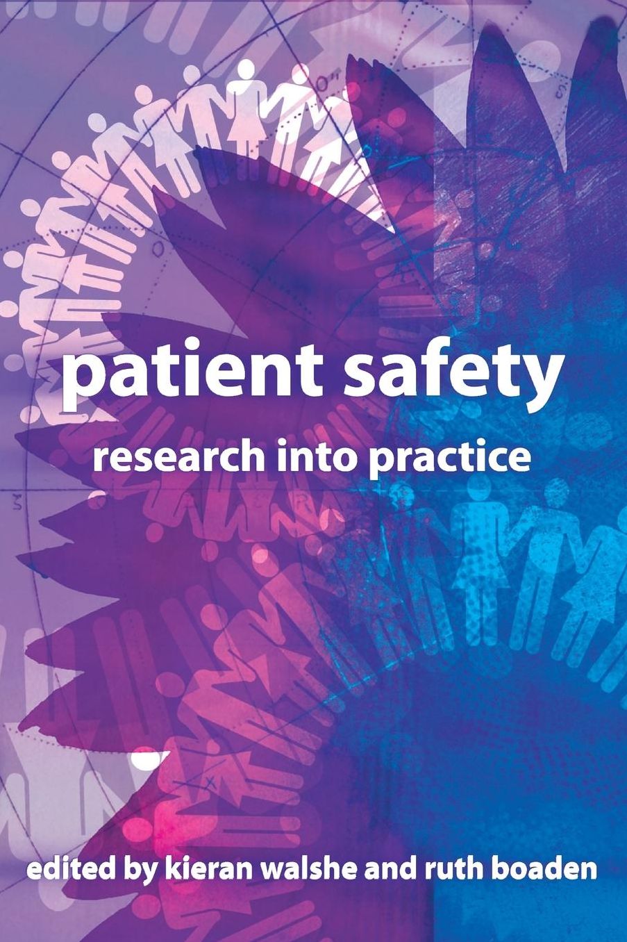 Patient Safety: Research into Practice