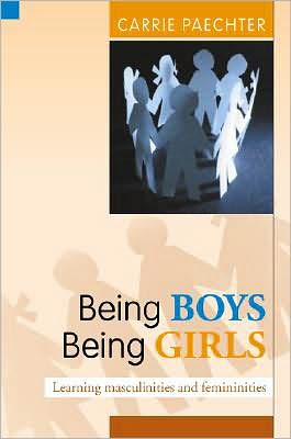 Being Boys; Being Girls