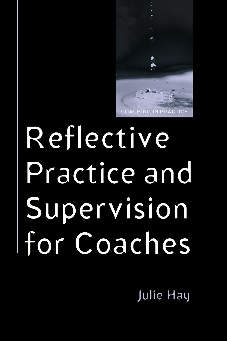 Reflective Practice And Supervision For Coaches!