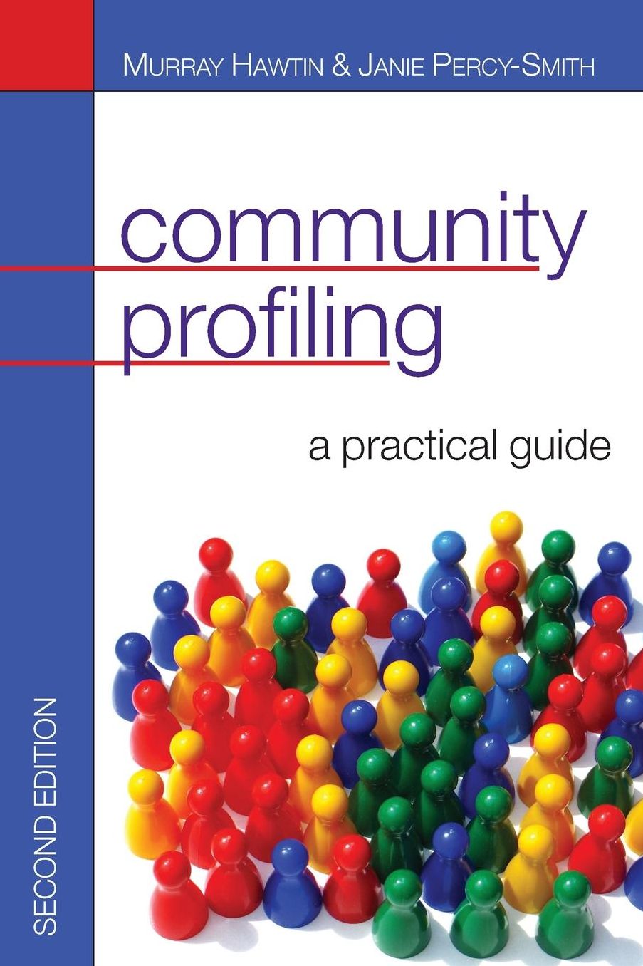 Community Profiling: A Practical Guide: Auditing social needs