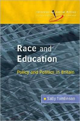 Race and Education: Policy and Politics in Britain