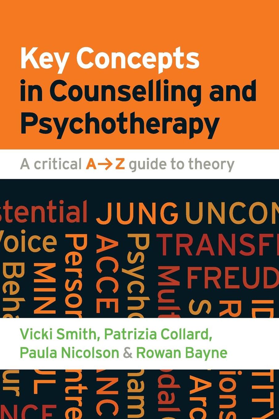 Key Concepts in Counselling and Psychotherapy: A Critical A-Z Guide to Theory