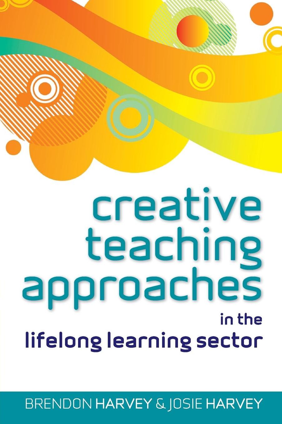 Creative Teaching Approaches in the Lifelong Learning Sector