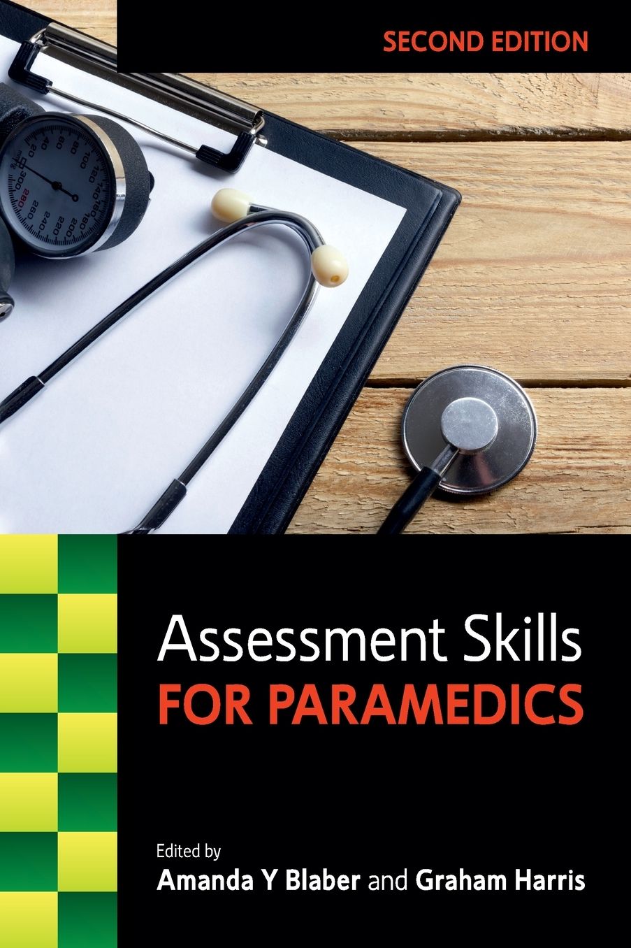 ASSESSMENT SKILLS FOR PARAMEDICS