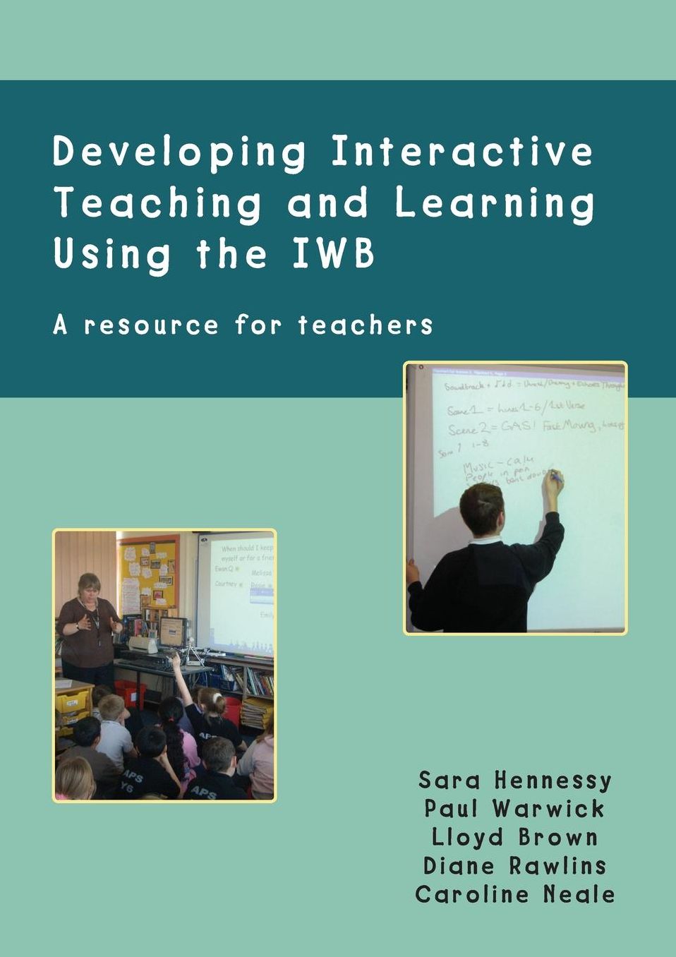 Developing Interactive Teaching and Learning Using the Iwb