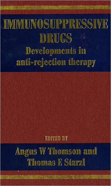 Immunosuppressive Drugs: Developments in Anti-Rejection Therapy