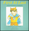 First at Last and Other Stories