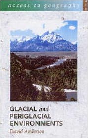 Glaciation and Periglacial Environments