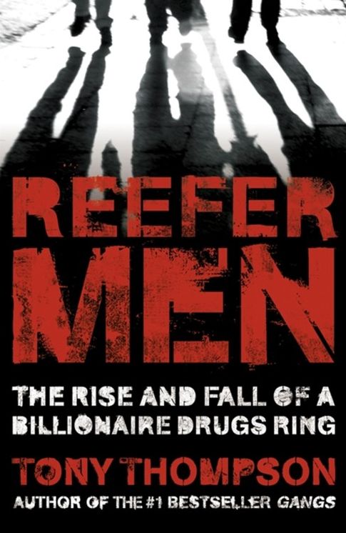Reefer Men: The Rise and Fall of a Billionaire Drug Ring