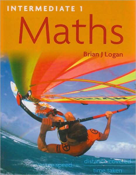 Intermediate 1 Maths: Contains CD-ROM with Answers