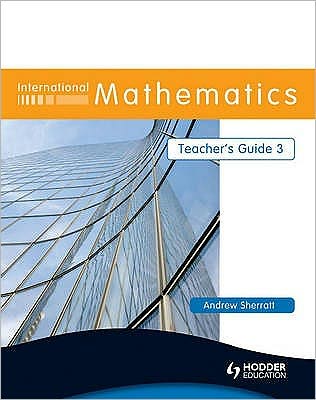International Mathematics Teacher's Guide 3