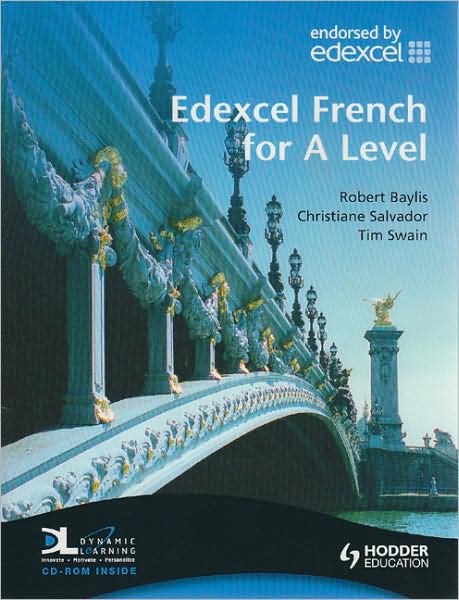 Edexcel French for A Level: Dynamic Learning Student's Edition with CD-ROM