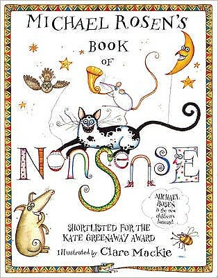 Michael Rosen's Book of Nonsense. Illustrated by Clare MacKie
