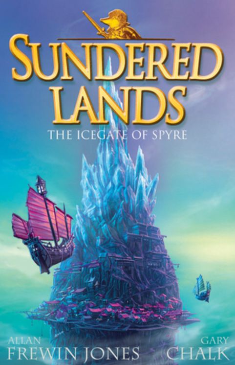 The Icegate of Spyre. by Allan Frewin Jones and Gary Chalk