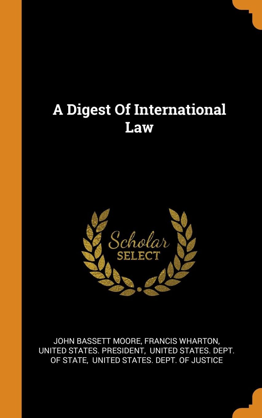 A Digest Of International Law