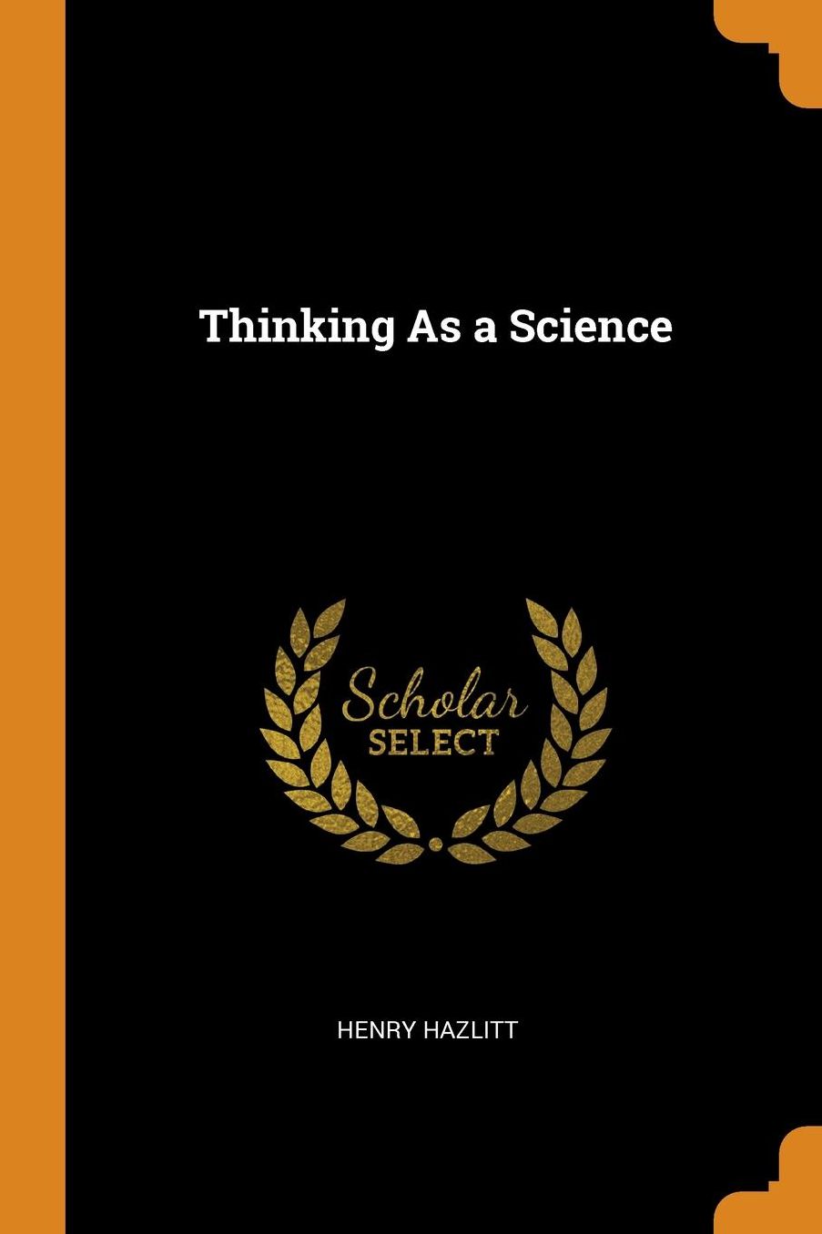 Thinking as a Science