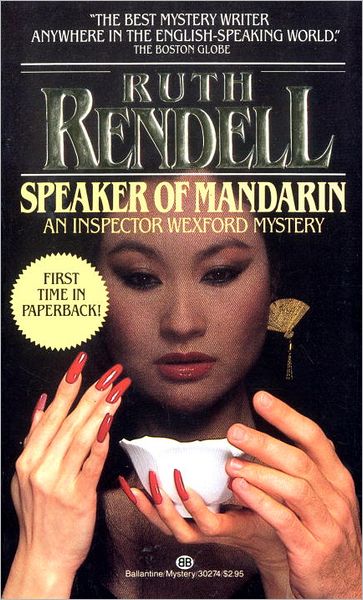 The Speaker of Mandarin (Chief Inspector Wexford Series #12)