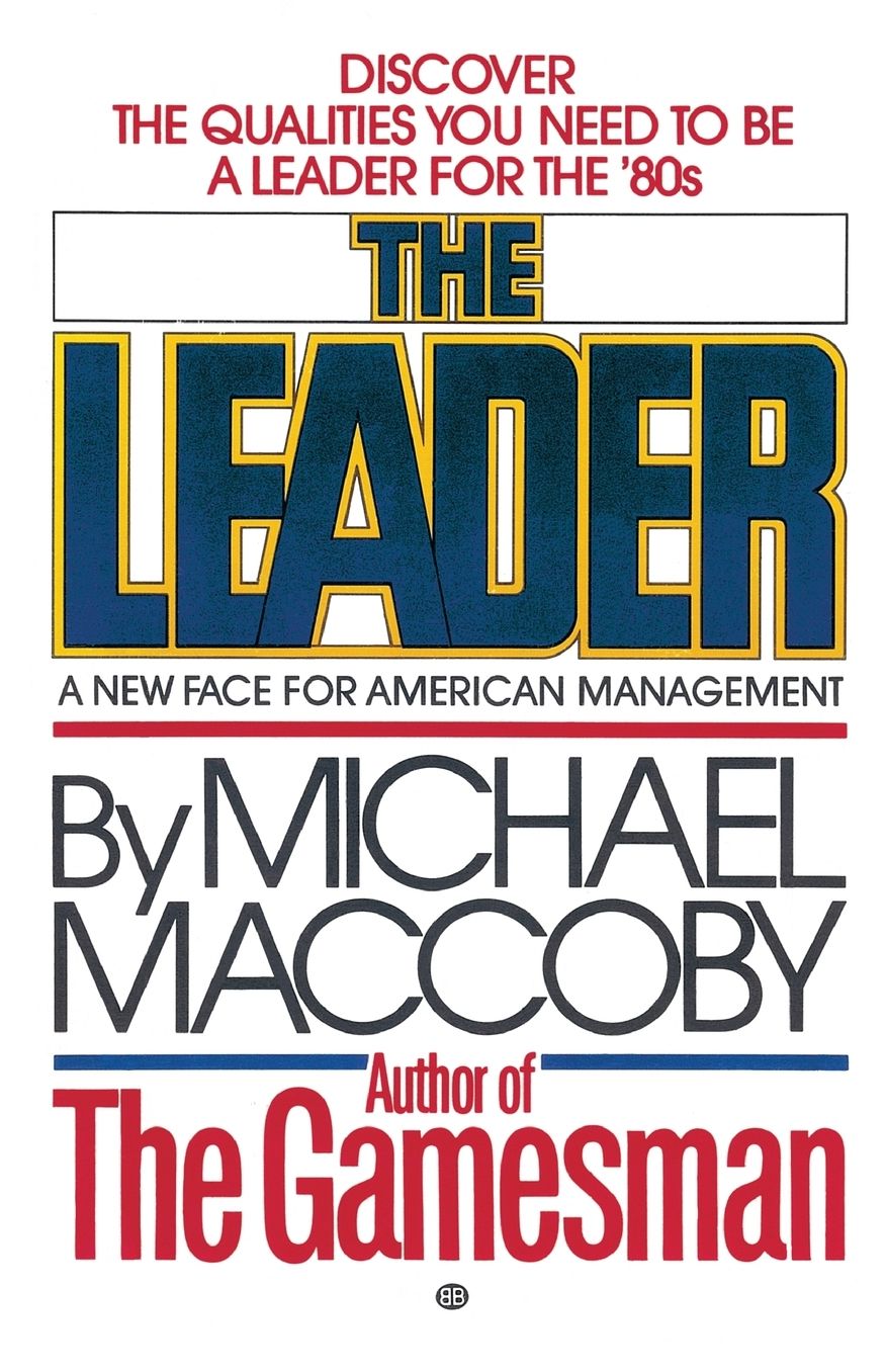 The Leader: A New Face for American Management