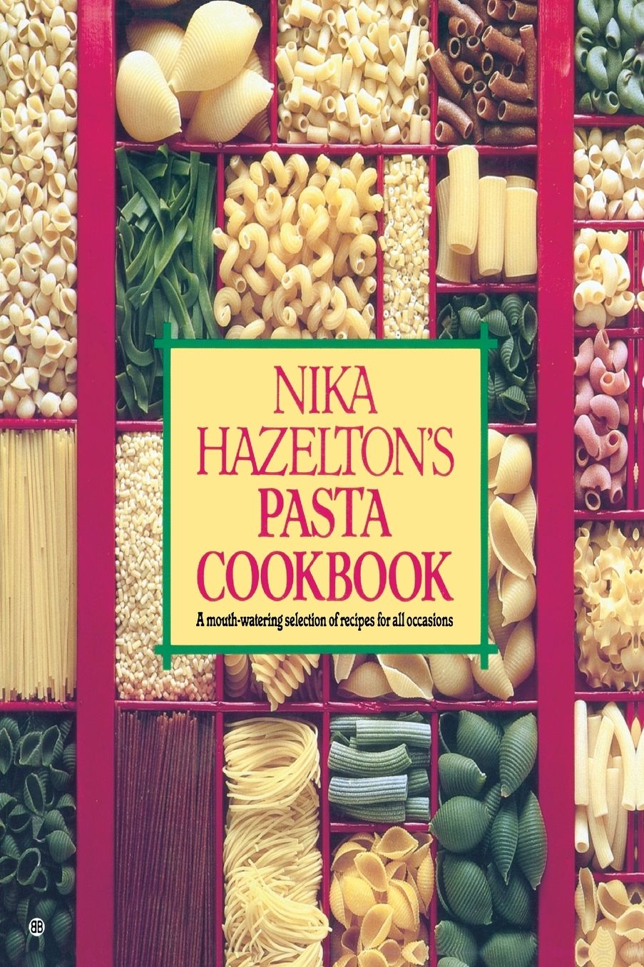 Nika Hazelton's Pasta Cookbook
