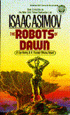 The Robots of Dawn (The Robot Series)