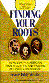 Finding Your Roots: How to Trace Your Ancestors at Home and Abroad