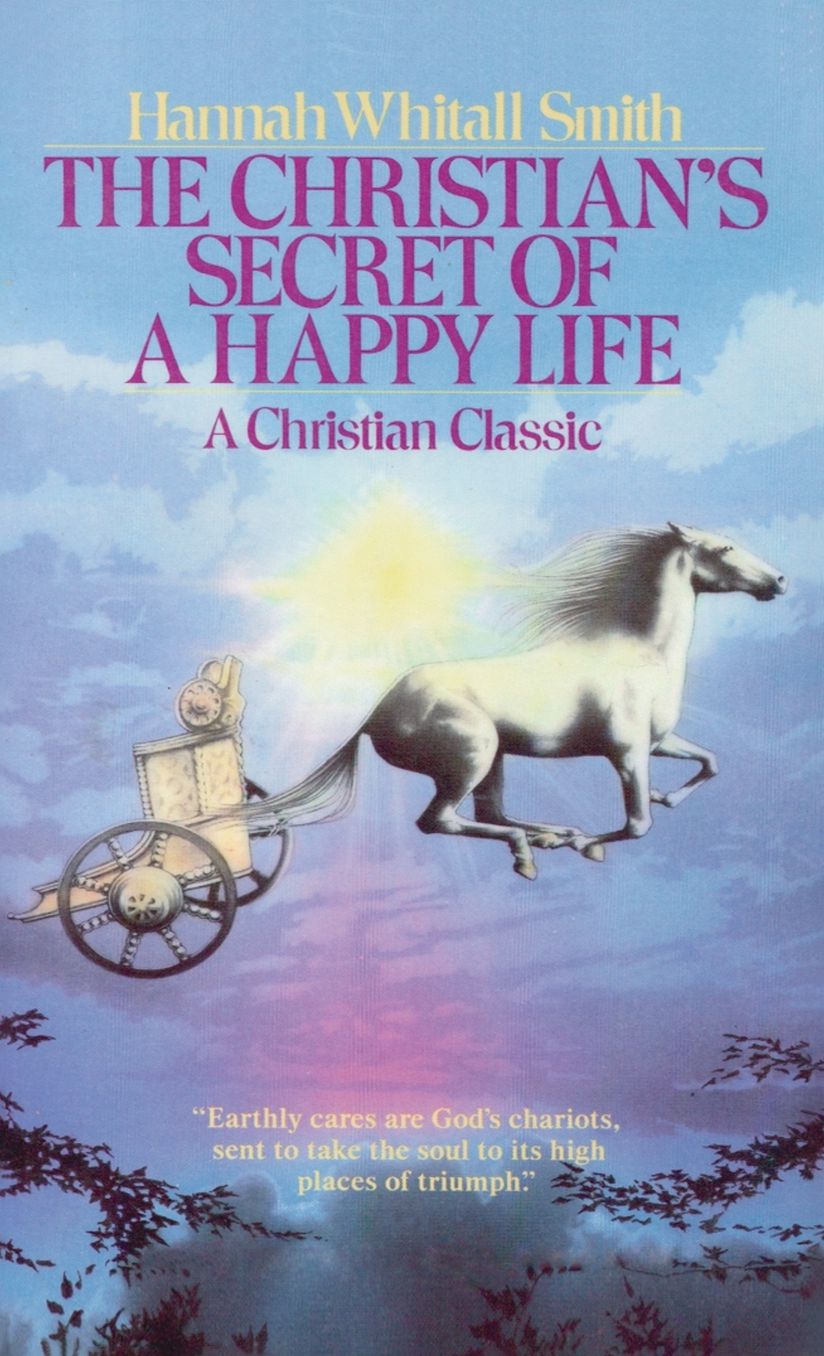 Christian's Secret of a Happy Life