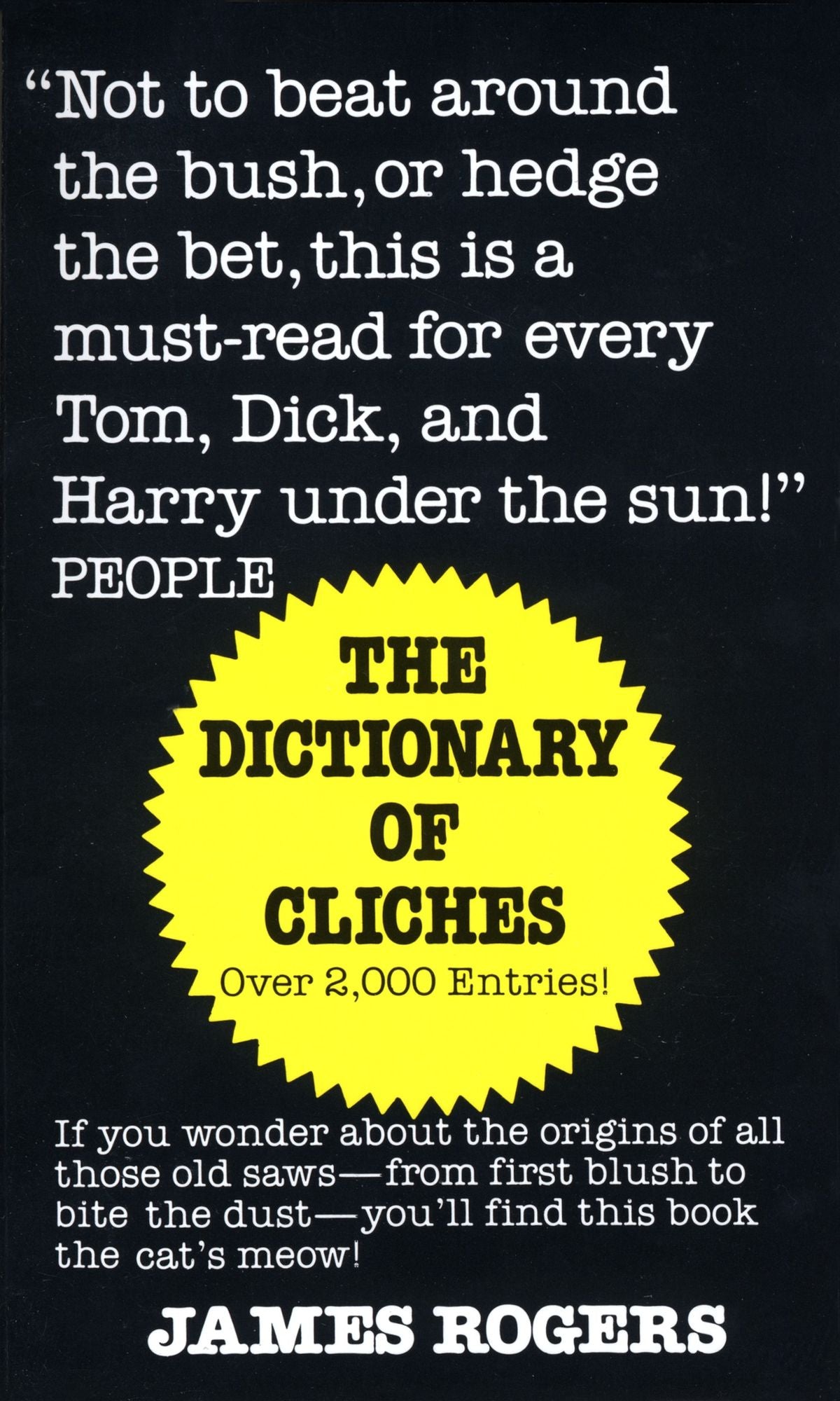The Dictionary of Cliches: Over 2,000 Entries