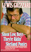 Shoot Low, Boys - They're Ridin' Shetland Ponies: In Search of True Grit