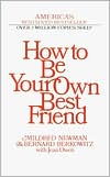 How to Be Your Own Best Friend